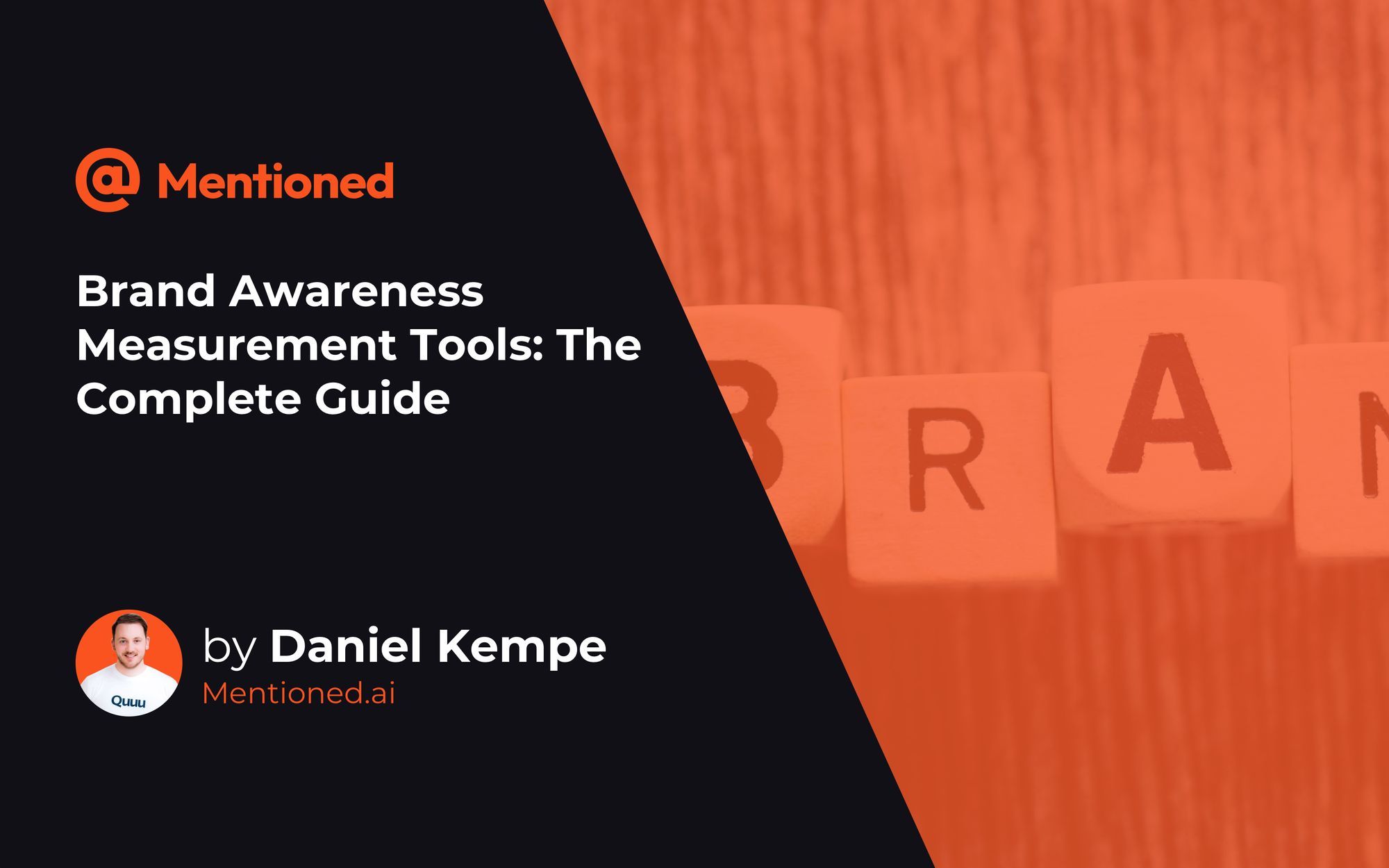 Featured image for the blog post: Brand Awareness Measurement Tools: The Complete Guide