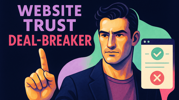 4 Critical Website Mistakes That Destroy Client Trust (and How to Fix Them)