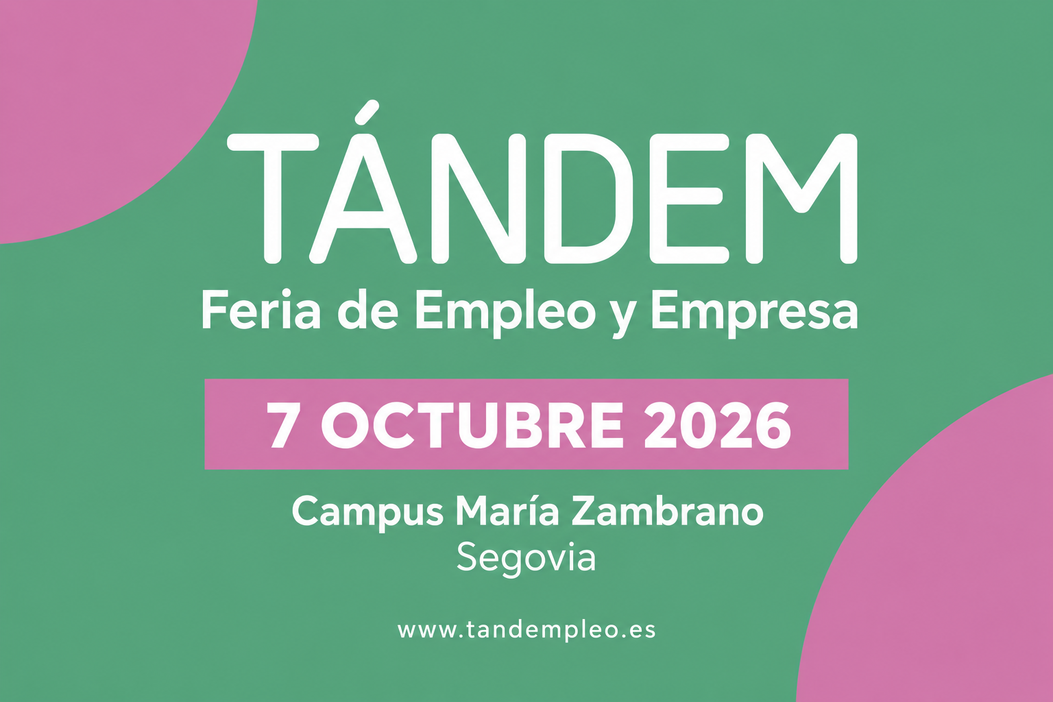 Tándem employment and business fair, 7 October 2026, Campus María Zambrano, Segovia