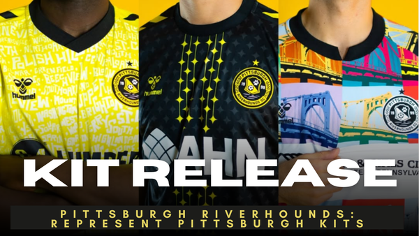 Riverhounds Release "Represent Pittsburgh" Kits