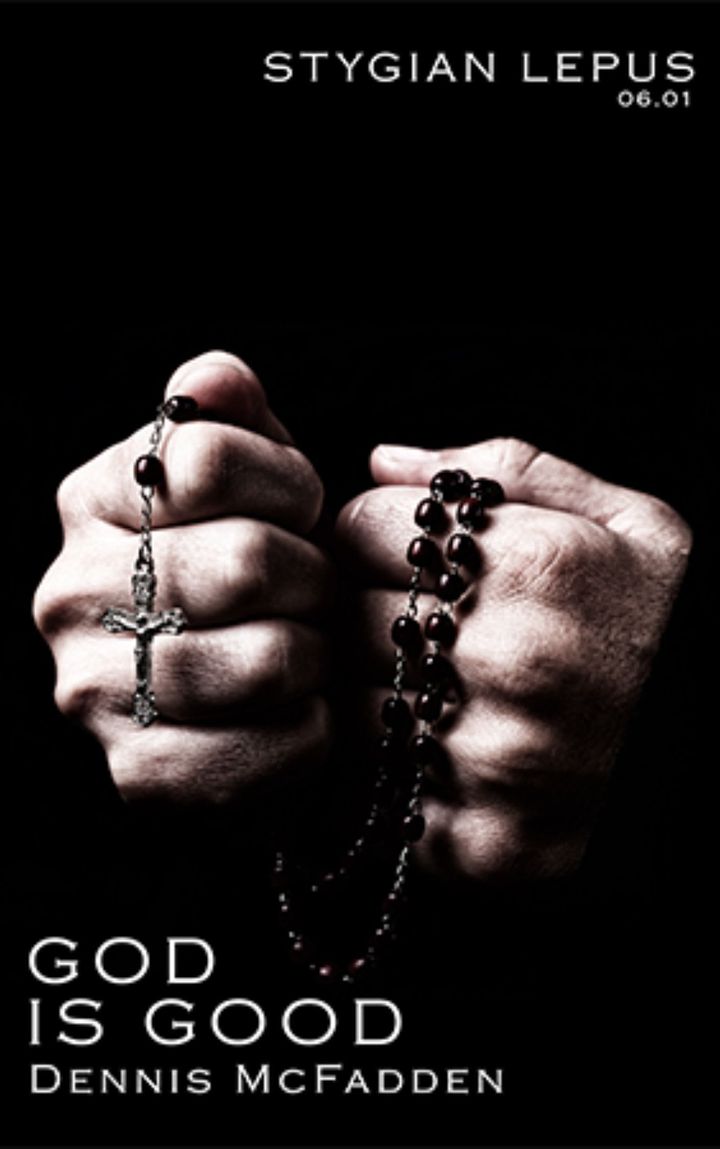 God is Good by Dennis McFadden