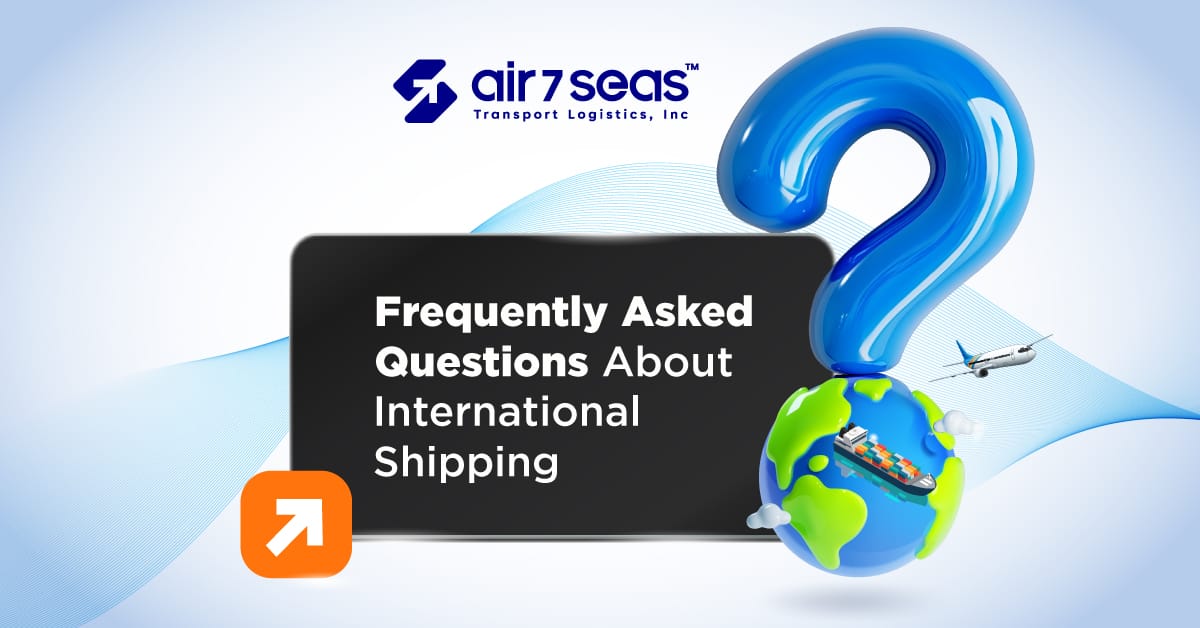 Frequently Asked Questions About International Shipping