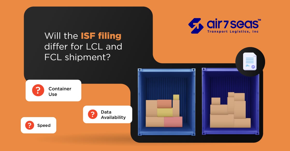 Will the ISF Filing Differ for LCL and FCL Shipment?