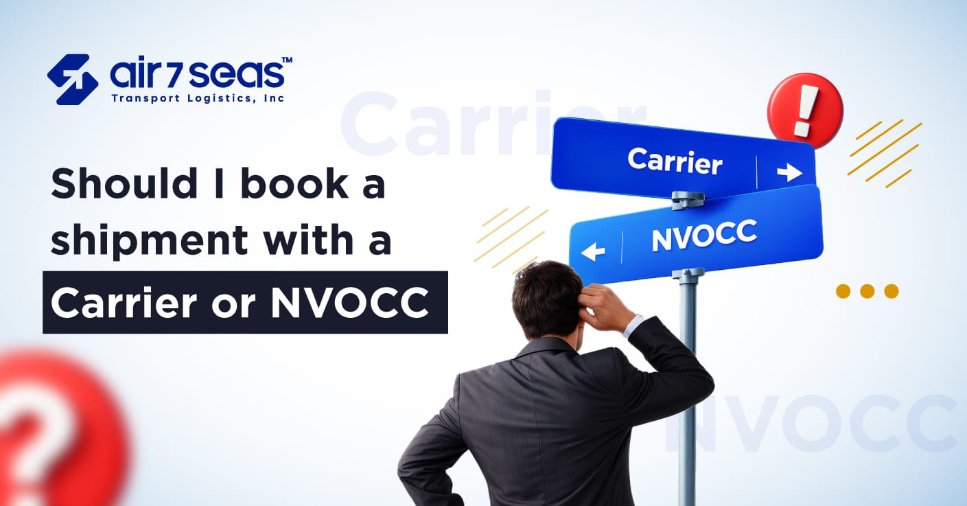 NVOCC vs Ocean Carrier: Which Should You Choose for Your Freight Shipping?