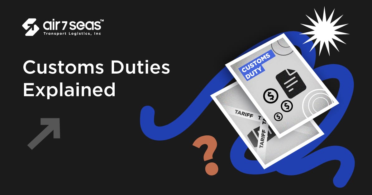 Customs Duties Explained