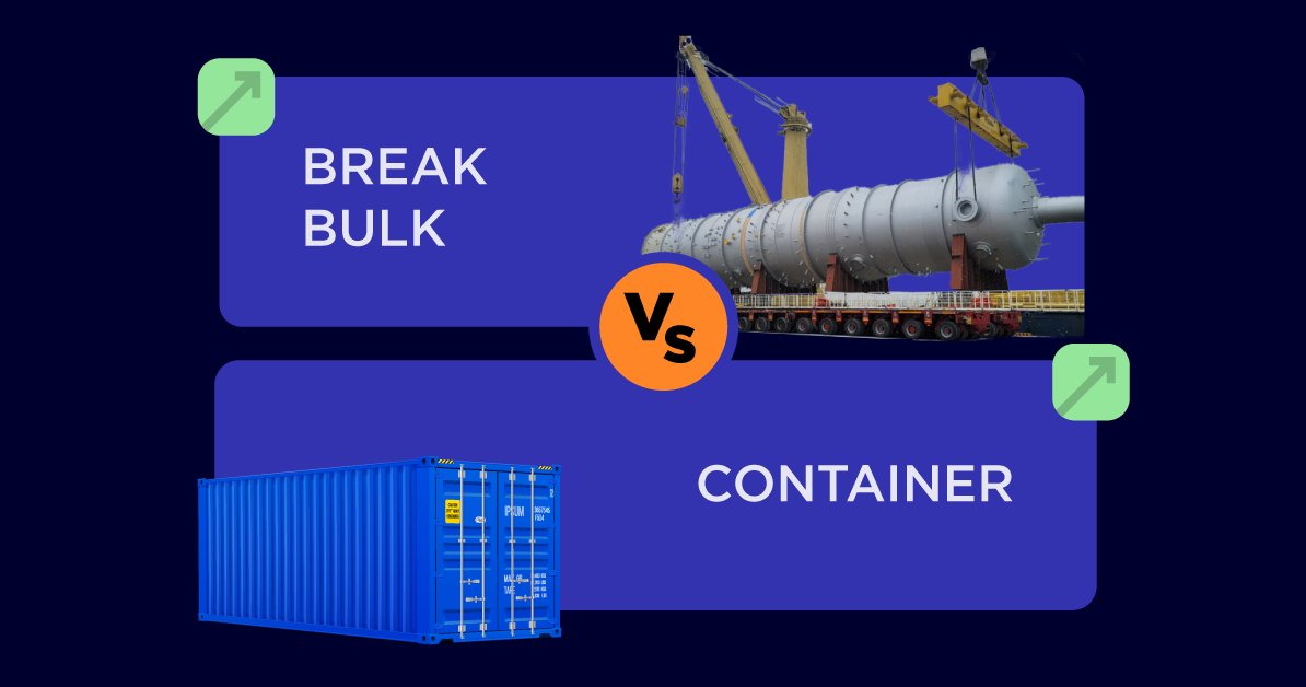 Break Bulk VS Container Shipping
