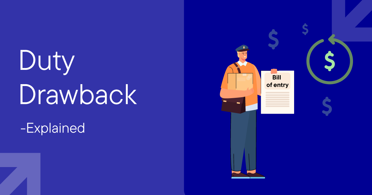 Duty Drawback - Explained