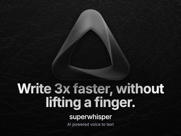 Becoming a Superwhisper Whisperer 🗣️