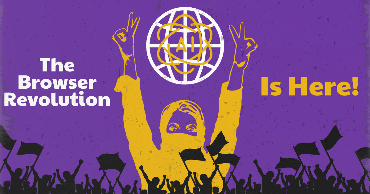 The AI Browser Revolution Is Here - Displays a person with a mask with their hands in the air and a crown with flags cheering as a revolution takes place.