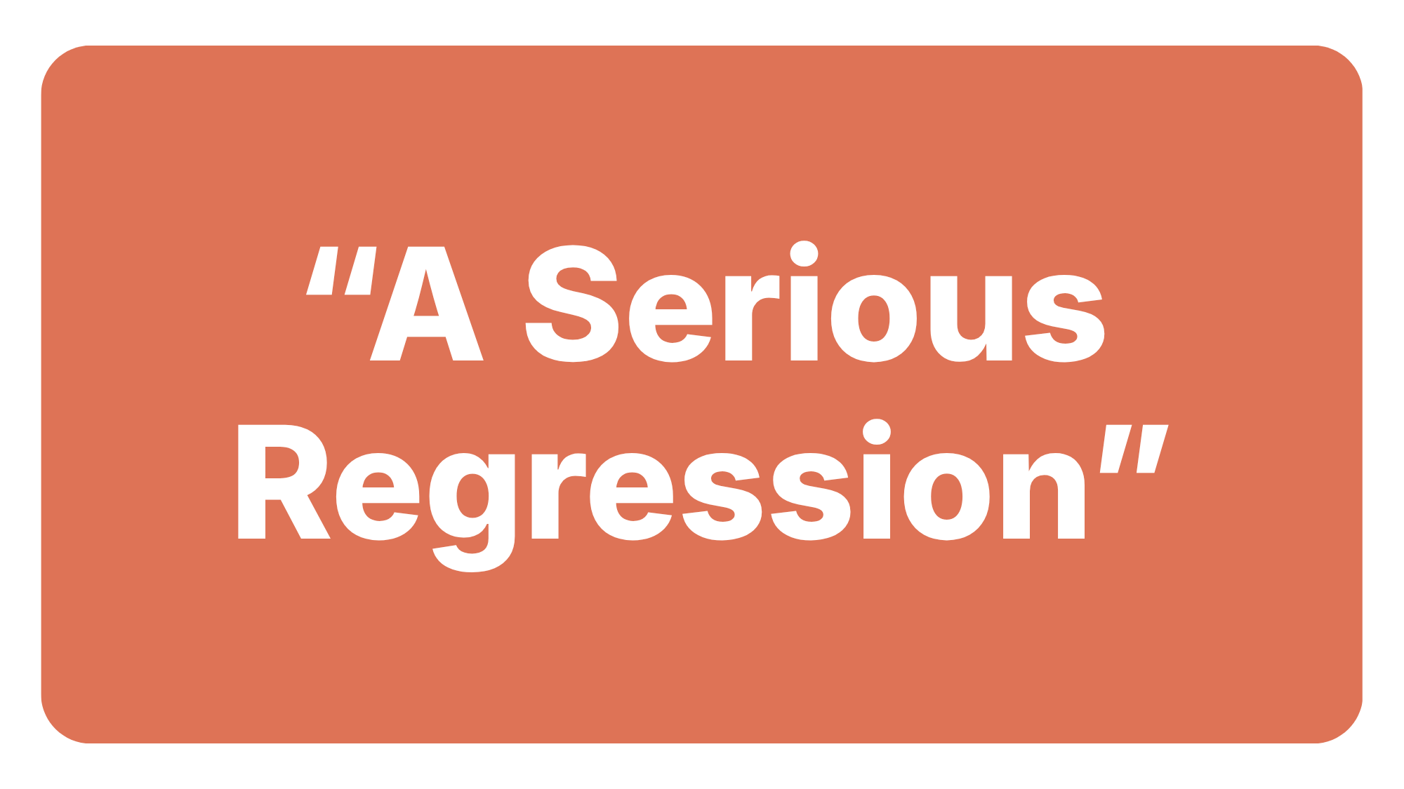 Section banner reading "A Serious Regression" — referring to community sentiment that Claude Opus 4.7 was a regression on its predecessor.