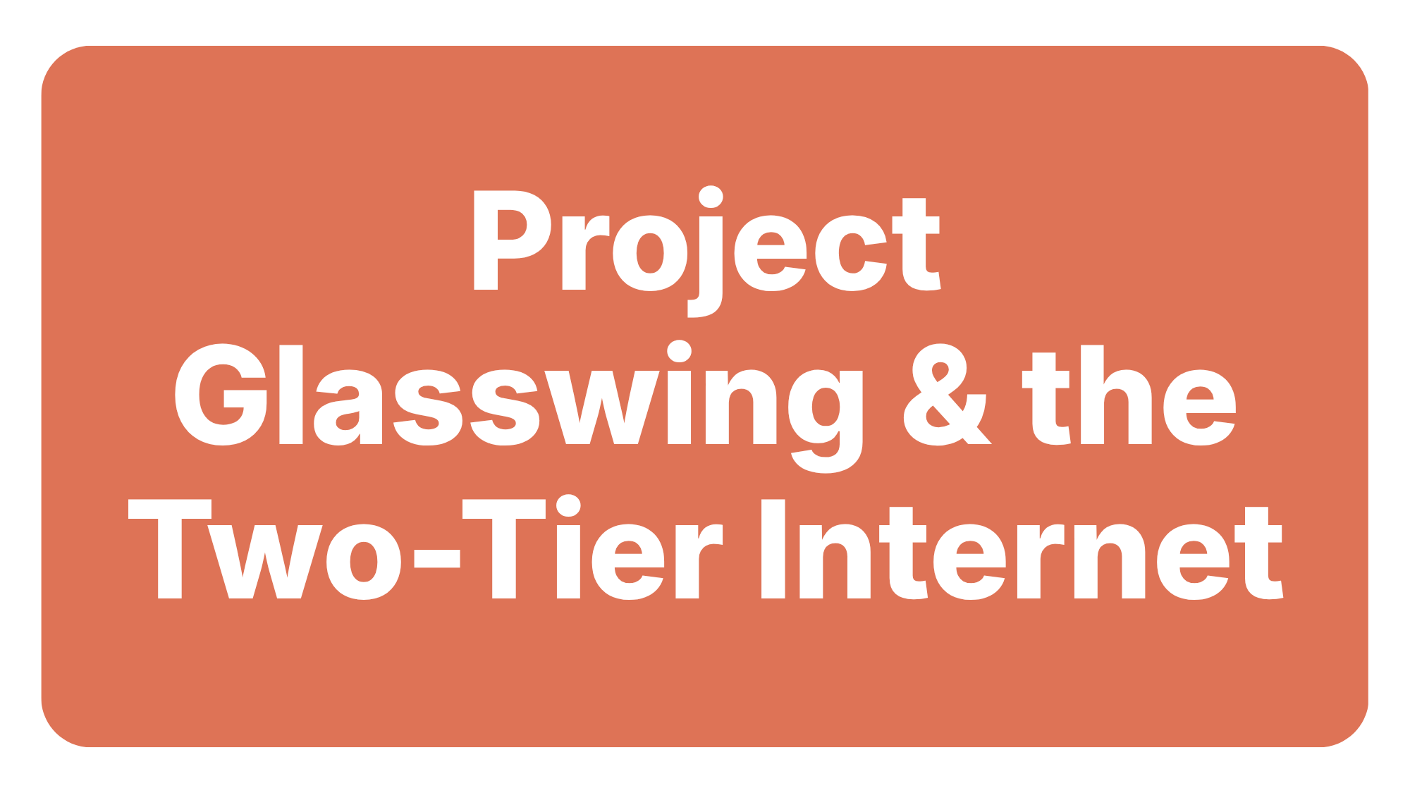 Section banner reading "Project Glasswing & the Two-Tier Internet" — covering Anthropic's restricted-access cybersecurity initiative and the lockdown of Claude Mythos Preview.