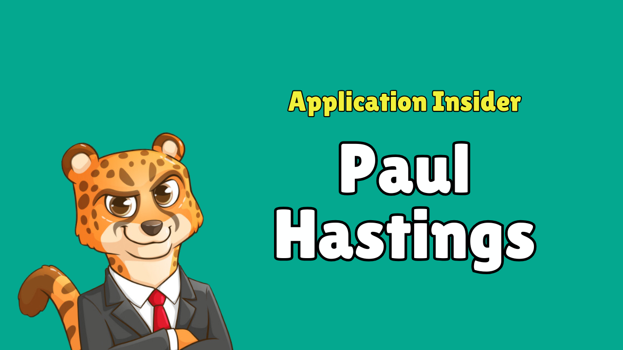 Paul Hastings - Application Insider