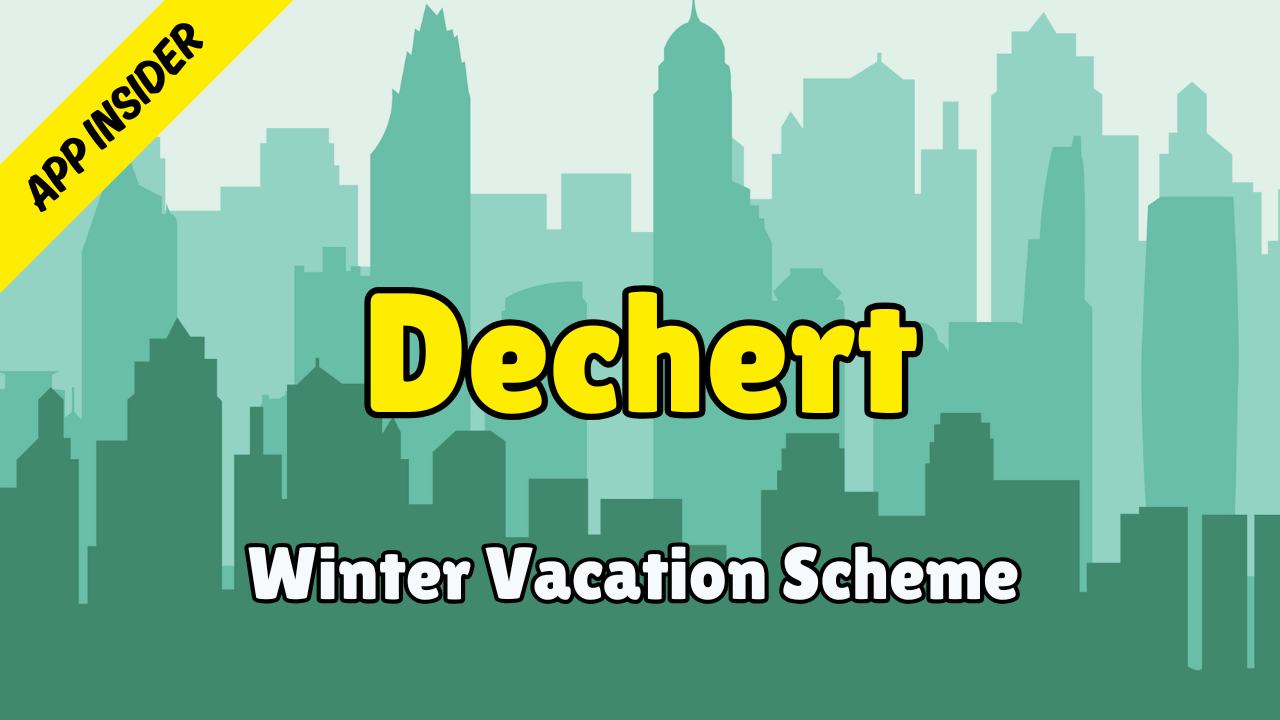 Dechert - Application Insider (Winter Vacation Scheme 2025)