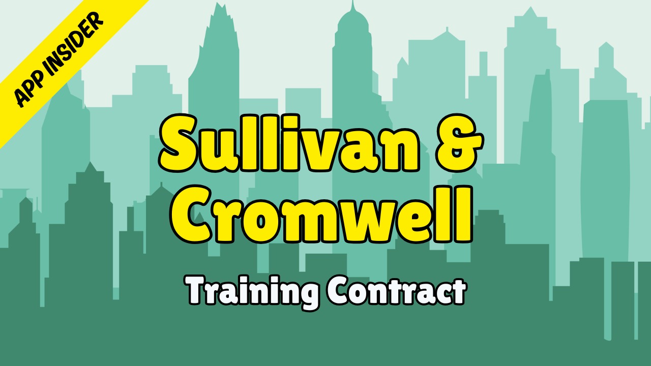 Sullivan & Cromwell - Application Insider (Training Contract 2028)