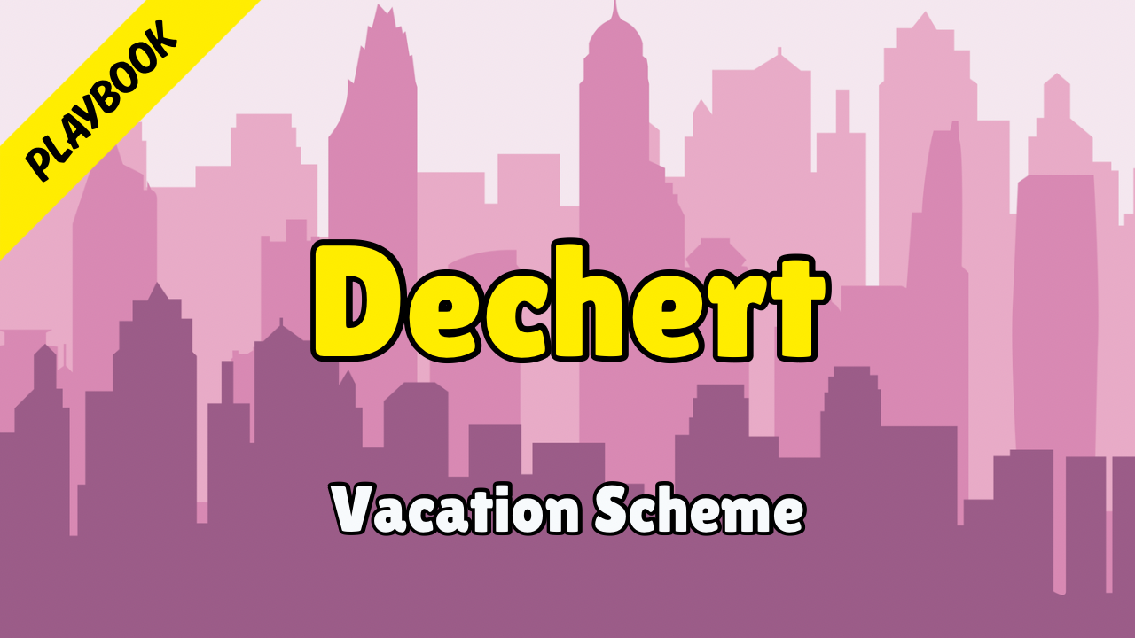 Dechert - Playbook (Winter Vacation Scheme 2026)