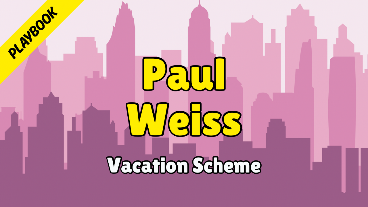 Paul Weiss - Playbook (Winter Vacation Scheme 2026)