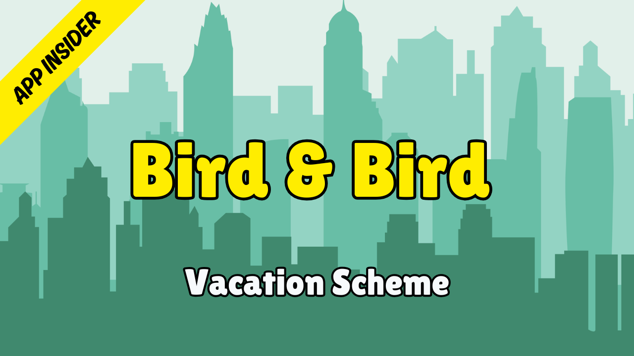 Bird & Bird - Application Insider (Vacation Scheme 2027)