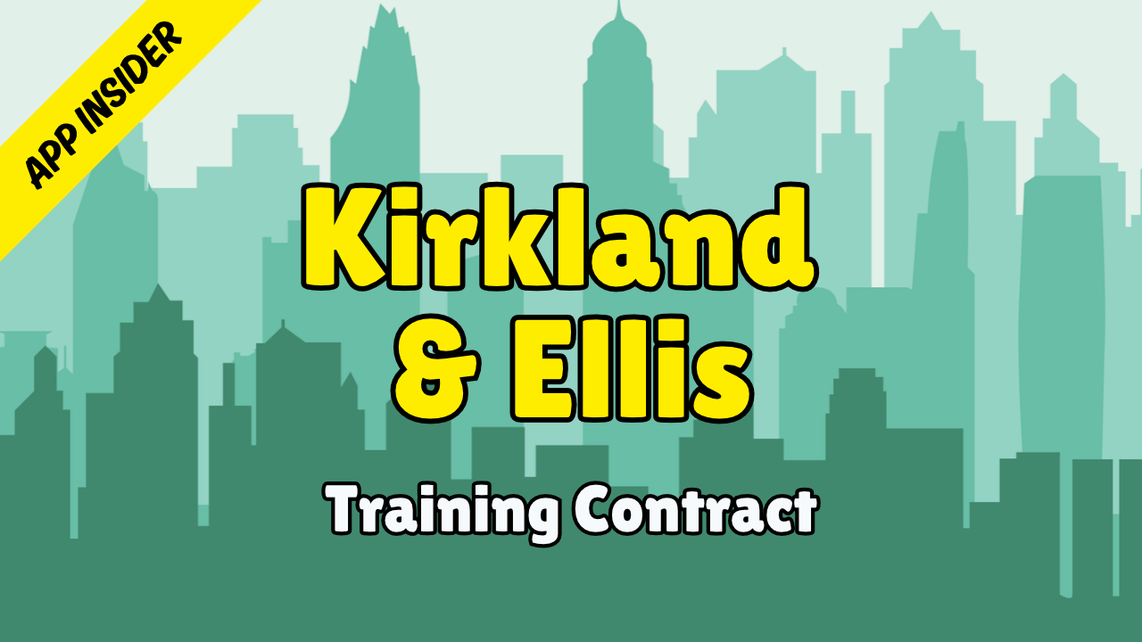 Kirkland & Ellis - Application Insider (Training Contract 2028)