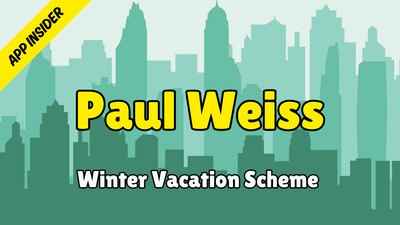 Paul Weiss (Winter Vacation Scheme 2025) - Application Insider