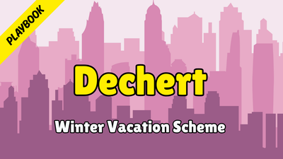 Dechert (Winter Vacation Scheme) - Playbook 2025