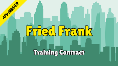 Fried Frank - Application Insider (Training Contract 2028)