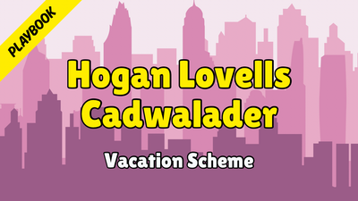 Hogan Lovells Cadwalader - Playbook (Winter Vacation Scheme 2026)