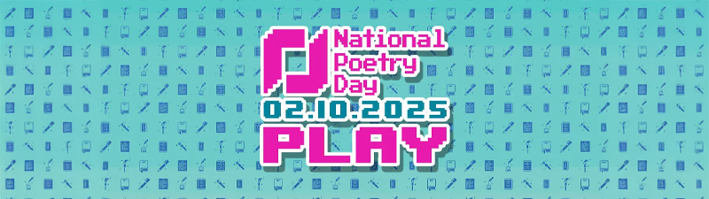 A blue wallpaper of playful icons sits behind the text "National Poetry Day 02.10.2025 PLAY"