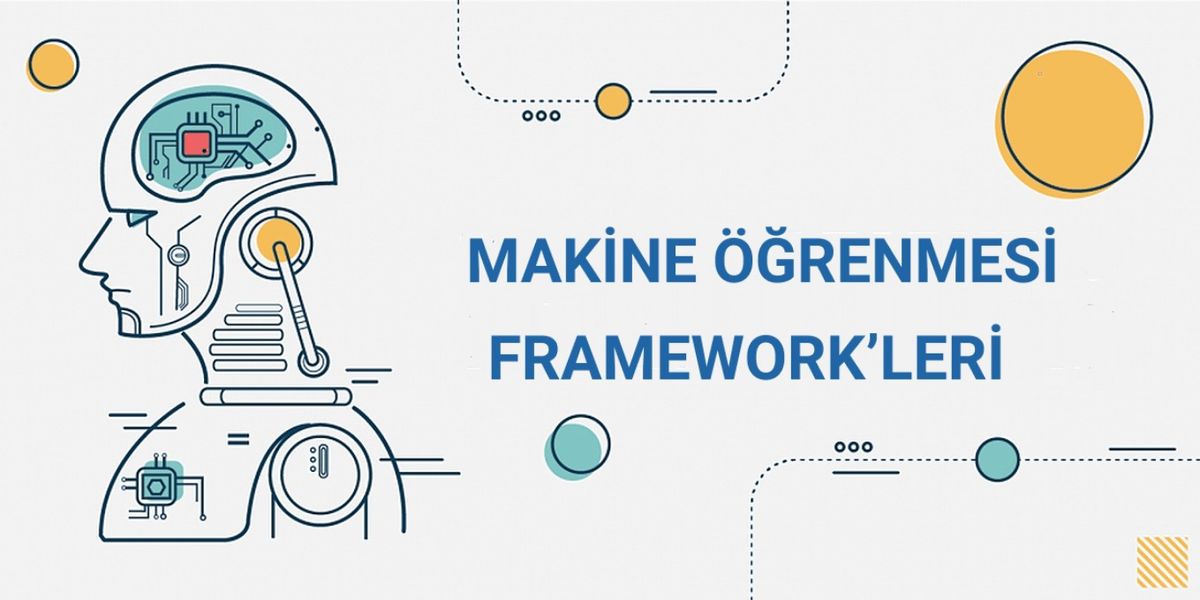 makine-ogrenmesi-frameworkleri