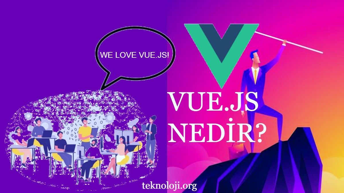 Vue JS Nedir? Progressive Web PWA Nedir?