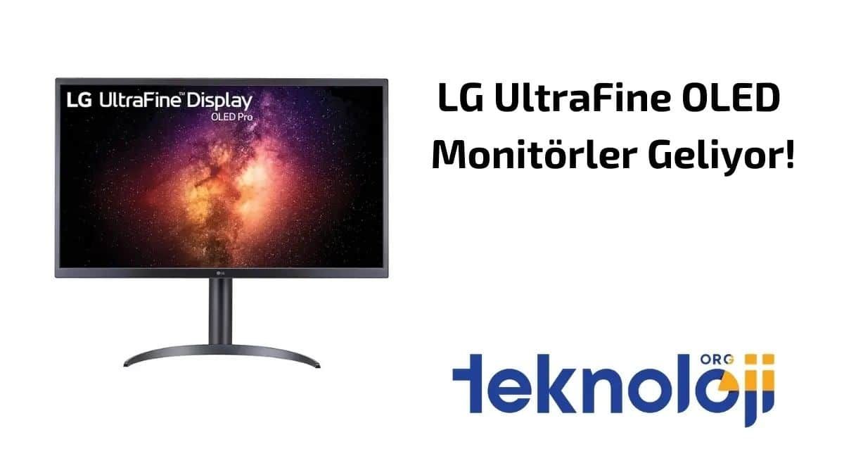 LG UltraFine OLED Monitörler