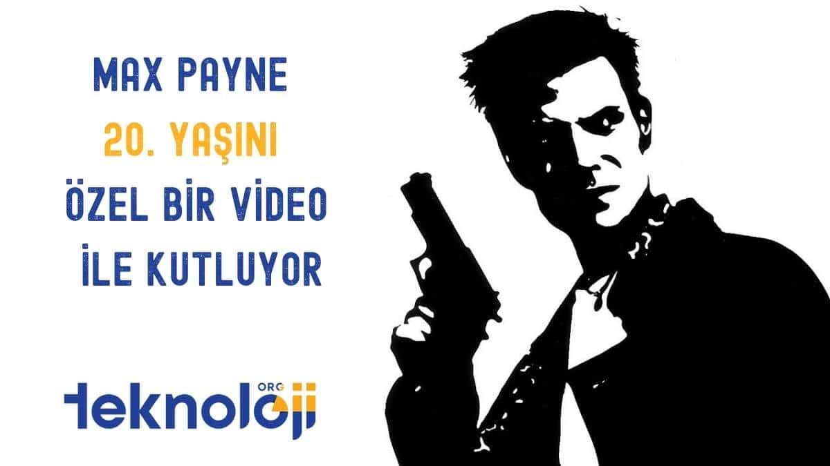 max payne video ile 20. yaşını kutladı