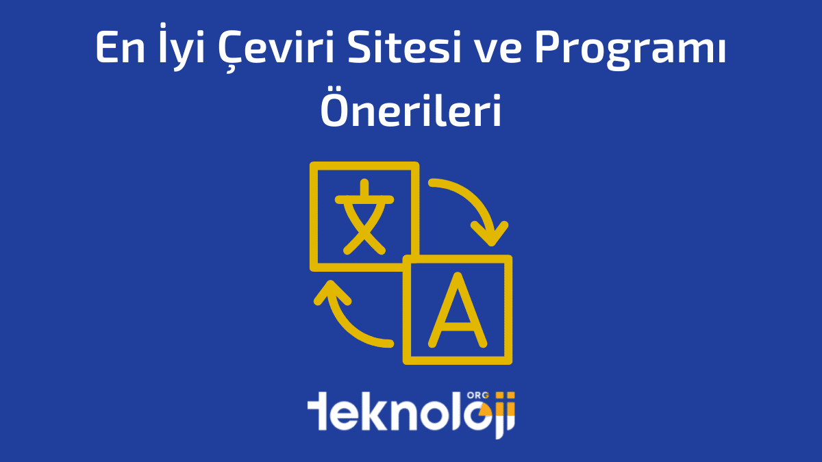 En İyi Çeviri Sitesi ve Programı Önerileri - 2021
