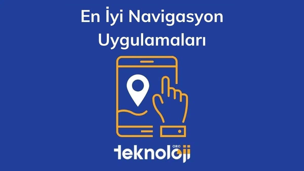 En İyi Navigasyon Uygulamaları