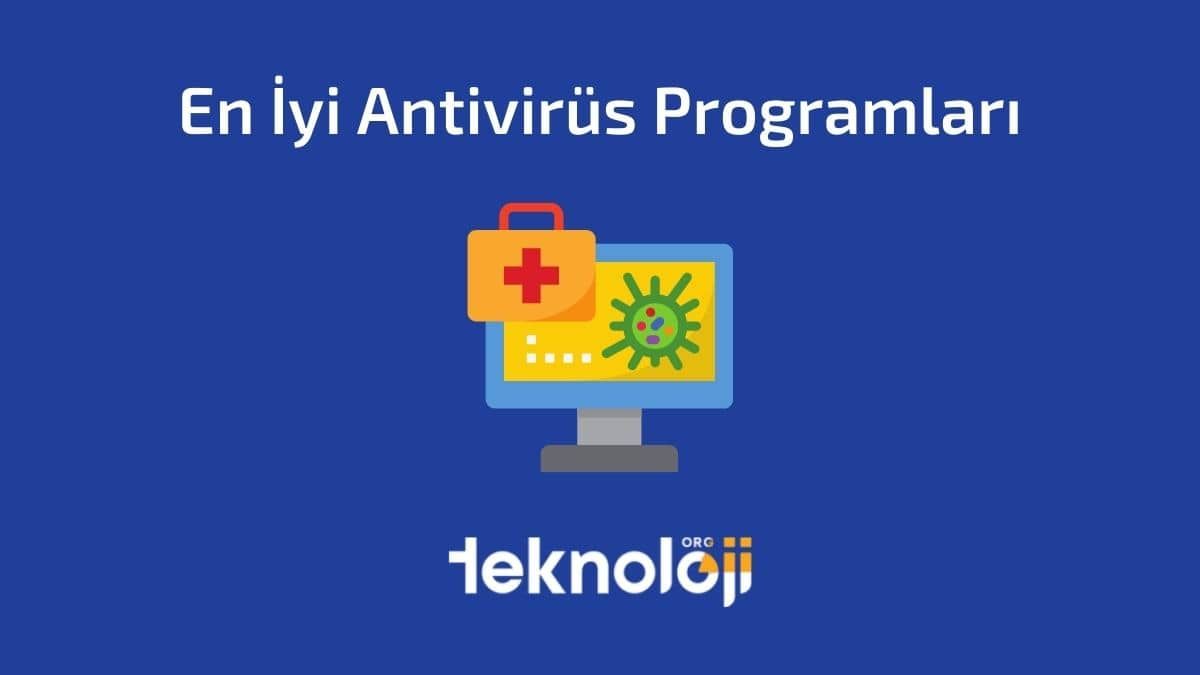 En İyi Antivirüs Programları