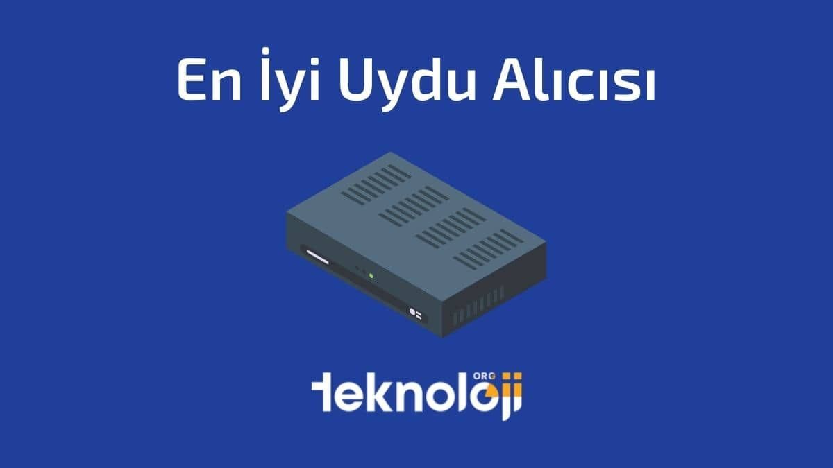 En İyi Uydu Alıcısı Önerileri
