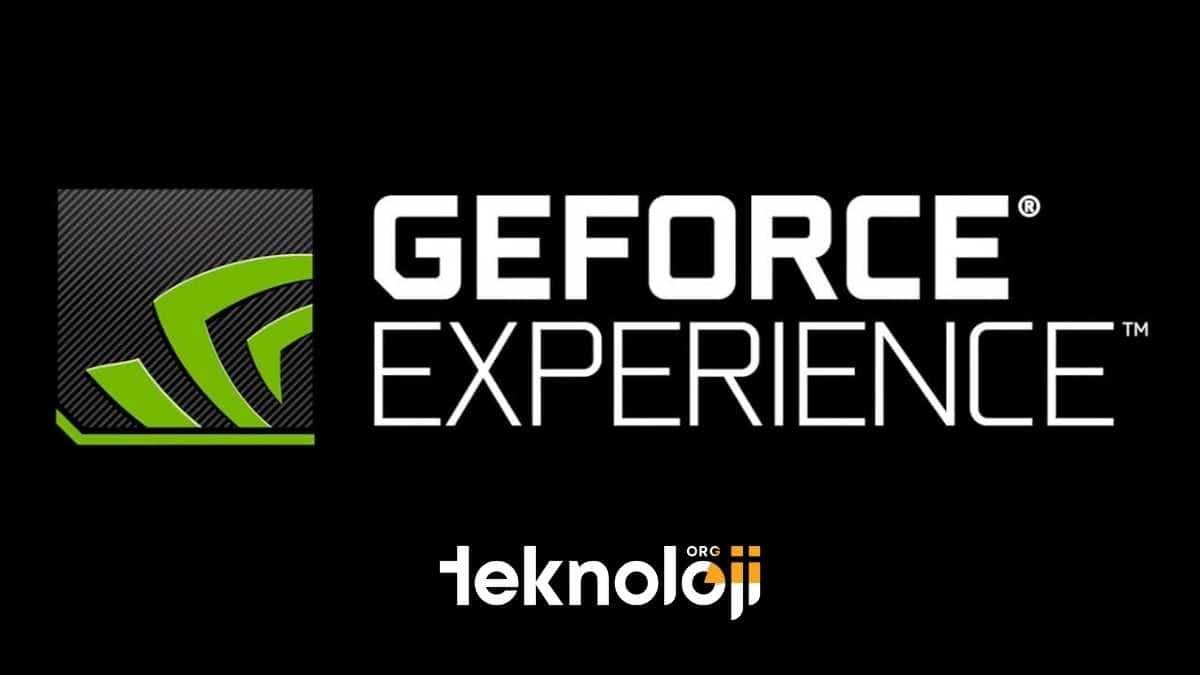 nvidia geforce experience nedir