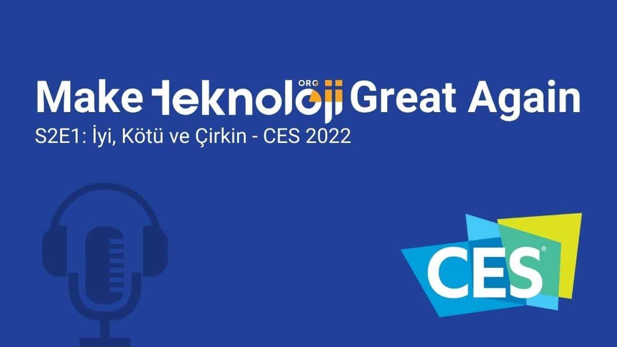 CES2022-iyi-kotu-cirkin