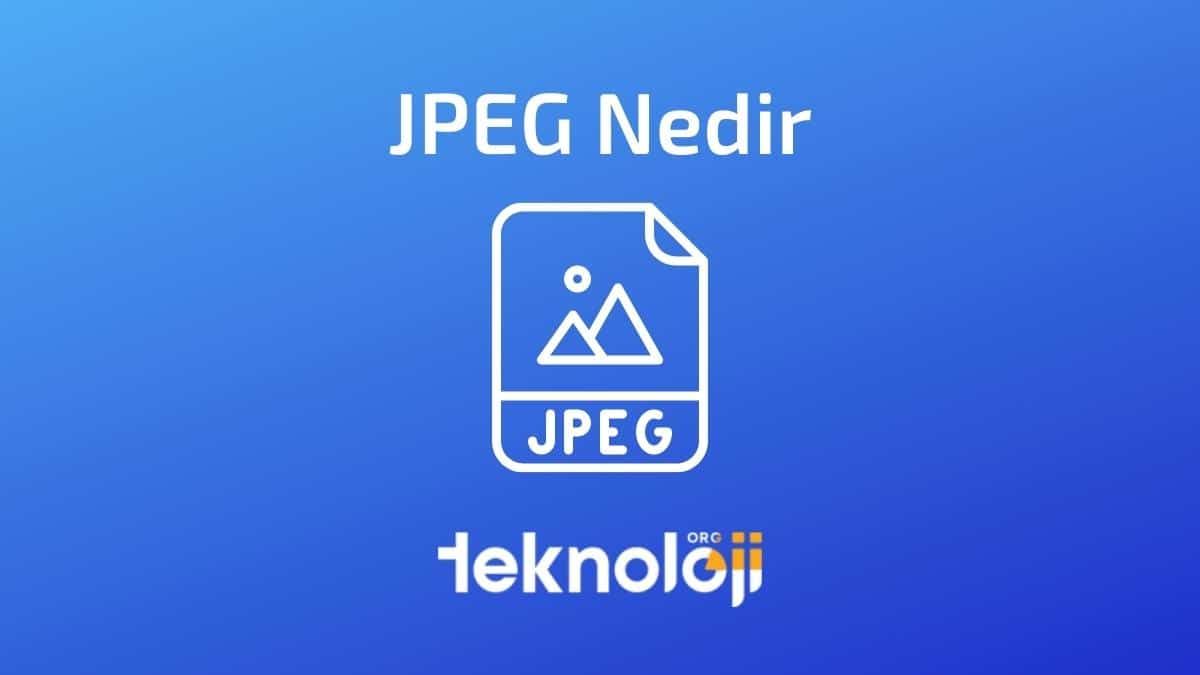 JPEG Nedir