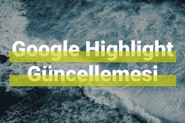 Google Highlight, Twitter'da Takipçilerine Duyuruldu!