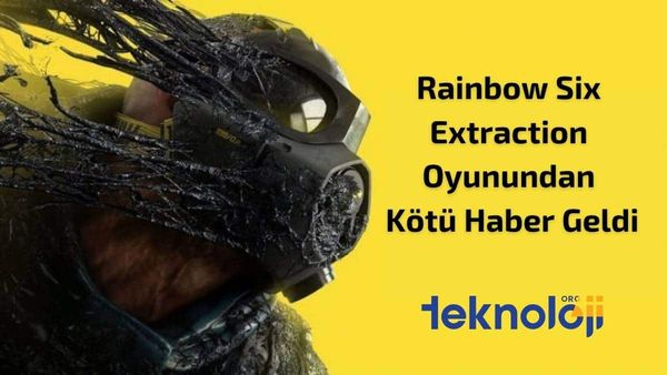 Rainbow Six Extraction Oyunundan Kötü Haber Geldi