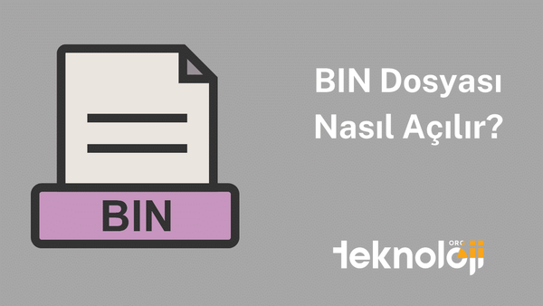 BIN Dosyası Nasıl Açılır