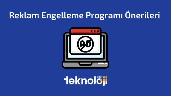 Reklam Engelleme Programı Önerileri