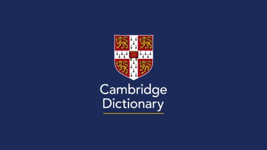 Cambridge Dictionary