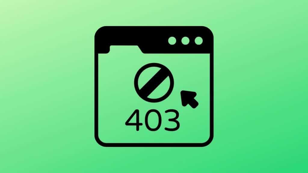 403 Forbidden Hatası Nasıl Düzeltilir