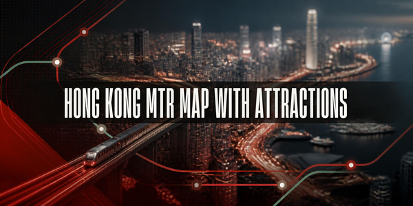 HONG KONG MTR MAP WITH ATTRACTIONS
