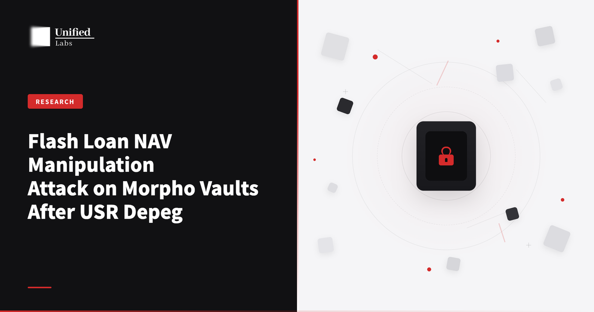 Research：Anatomy of a Morpho vault NAV flash loan manipulation attack after the USR depeg