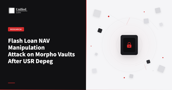 Research：Anatomy of a Morpho vault NAV flash loan manipulation attack after the USR depeg