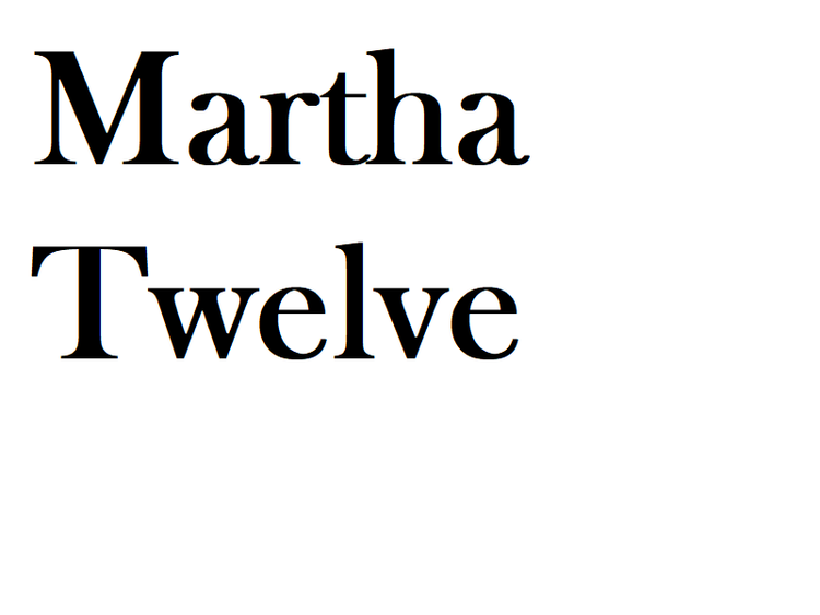 Moving In: Martha Twelve