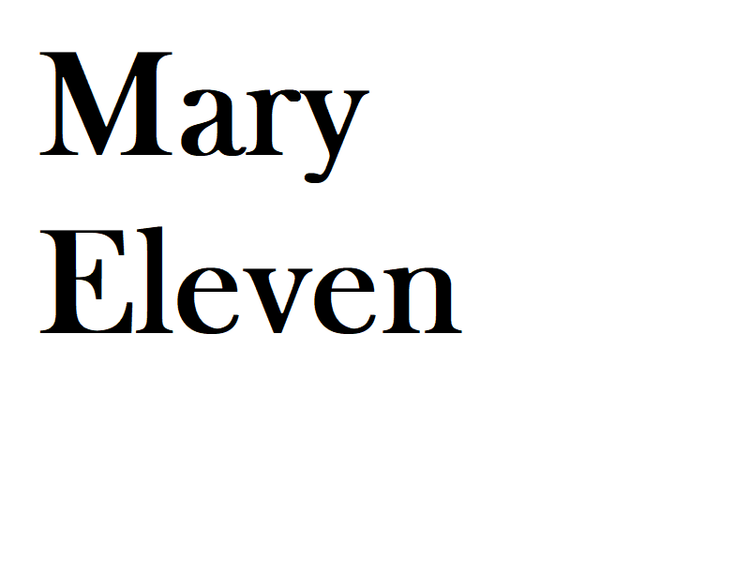 Moving In: Mary Eleven