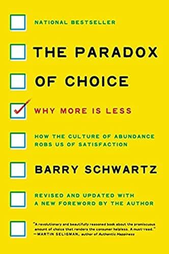 Cover of The Paradox of Choice by Barry Schwartz